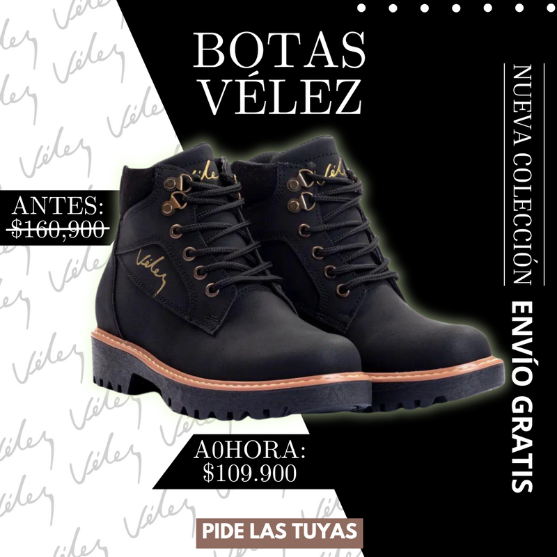 BOTA VELEZ UNISEX®   ¡No te quedes sin las tuyas!